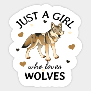 Just a Girl Who Loves wolves Gift Sticker